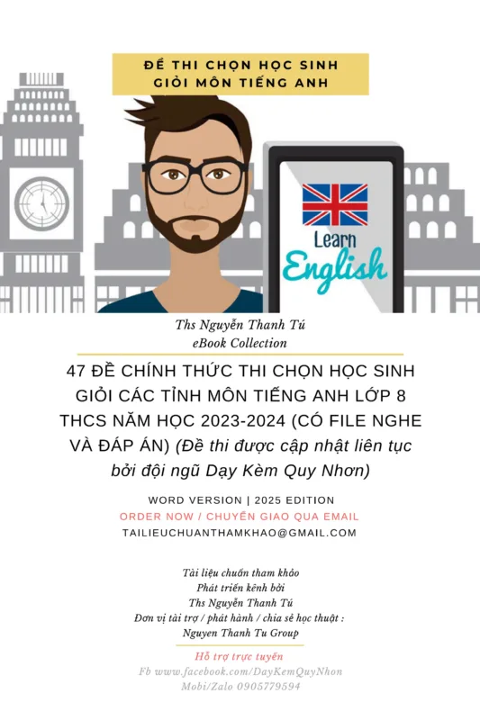 Đề thi thử số 47 học sinh giỏi lớp 9 môn Tiếng Anh cấp tỉnh có đáp án.