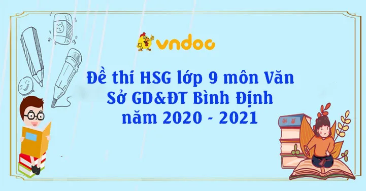 Đề thi HSG Ngữ văn 9 năm học 2021-2022 Phòng GD&ĐT Quảng Yên Trường TH&THCS Tiền Phong-3.