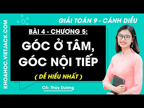 Giải Toán 9 Tập 2 Bài Góc Nội Tiếp: Phân Tích Chuyên Sâu Các Định Lý Và Lời Giải Hoàn Chỉnh