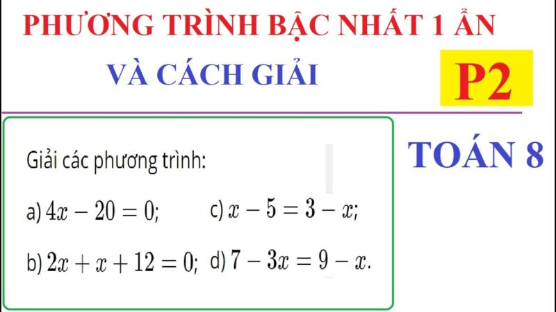 Giải Toán 9 SBT Tập 1 - Hướng Dẫn Chi Tiết Giải Phương Trình Quy Về Bậc Nhất Một Ẩn