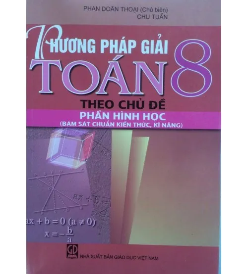 Bìa sách allintitle:phương pháp giải toán 8 theo chủ đề hình học cung cấp kiến thức toàn diện