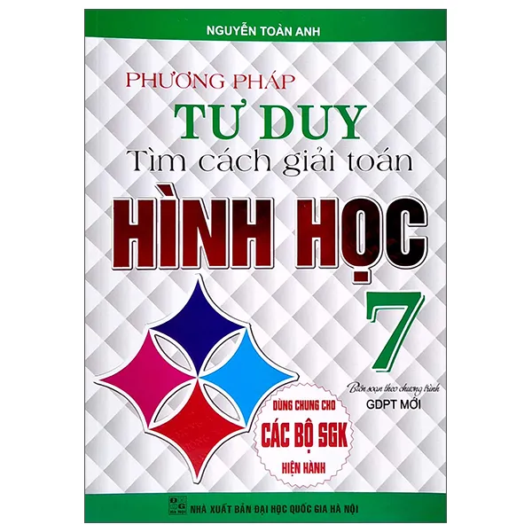 Ảnh bìa sách Phương Pháp Tư Duy Tìm Cách Giải Toán Hình Học Lớp 7 (Dùng Chung Cho Các Bộ SGK Hiện Hành) PDF