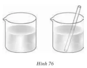 Hình ảnh chiếc cốc thủy tinh và ống nghiệm dạng hình trụ (H.76)