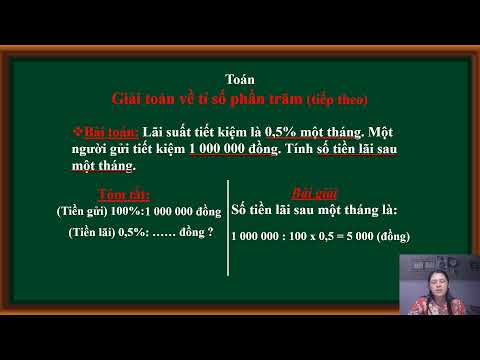 Bài Giảng Toán Lớp 5: Giải Toán Về Tỉ Số Phần Trăm (Tiếp Theo)