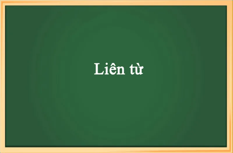 Liên từ trong tiếng Việt. (Ảnh: Sưu tầm Internet)