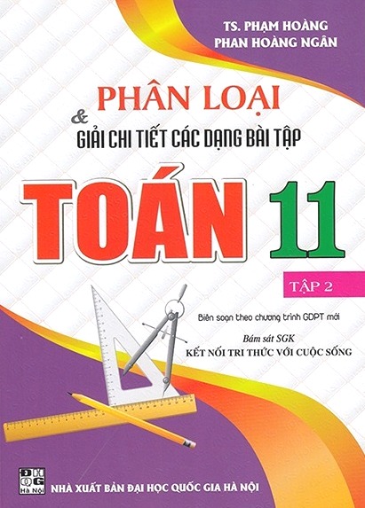Giải Bài Tập Toán Lớp 11 Chi Tiết Theo Sách Giáo Khoa Mới
