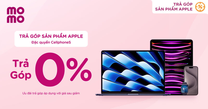 Ưu Đãi Trả Góp Hàng Tháng Với MoMo Khi Mua Sản Phẩm Apple