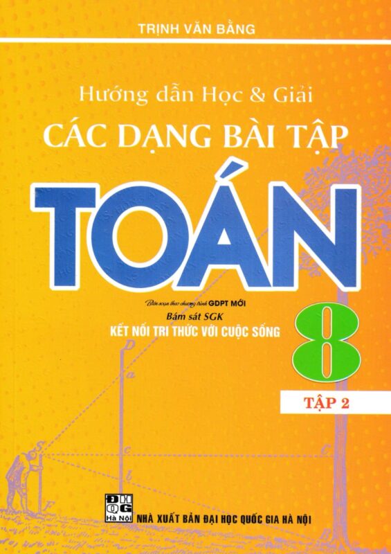 Hướng Dẫn Giải Chi Tiết Sách Bài Tập Toán 8 Tập 2 (Các Bộ Sách Mới)