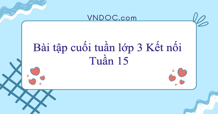 15 Đề Ôn Thi Học Sinh Giỏi Môn Tiếng Việt Lớp 3: Chinh Phục Kiến Thức Cùng VnDoc