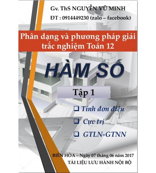 Phân Dạng Và Phương Pháp Giải Trắc Nghiệm Toán 12: Hàm Số Tập 1, 2