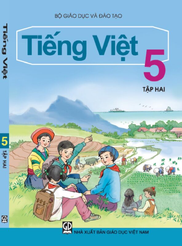 Sách Tiếng Việt Lớp 5 Tập 2 PDF: Hướng Dẫn Học Tập Toàn Diện