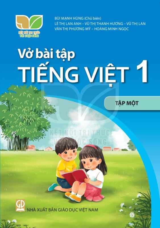 Sách Bài Tập Tiếng Việt Lớp 1 Tập 1 – Bộ Sách Kết Nối Tri Thức Với Cuộc Sống