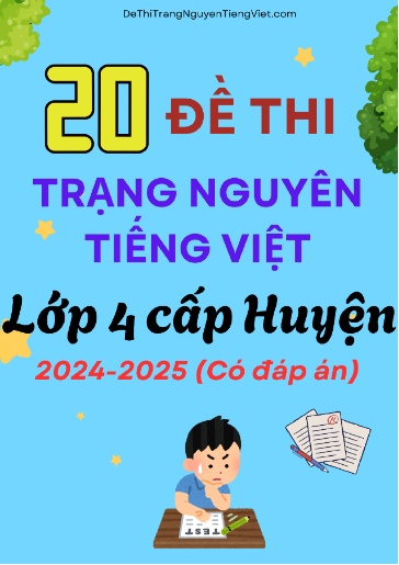 Bộ Đề Luyện Thi Trạng Nguyên Tiếng Việt Lớp 2 Năm 2025 - 2026