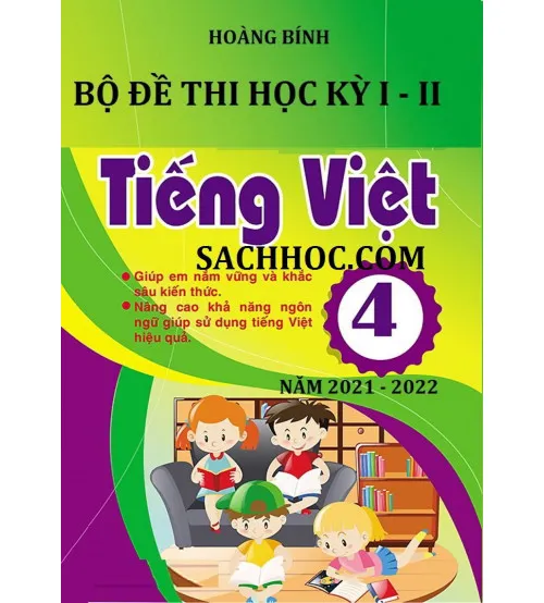 Bộ đề thi học kỳ 1,2 tiếng việt lớp 4 năm 2021 - 2022