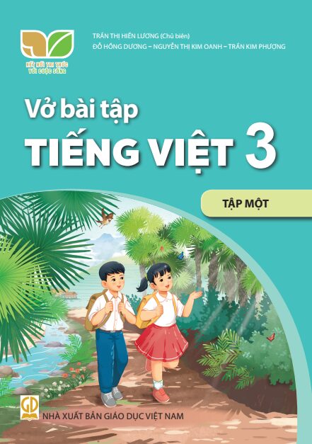 Vở Bài Tập Tiếng Việt Lớp 3 Kết Nối Tri Thức: Hướng Dẫn Giải Chi Tiết