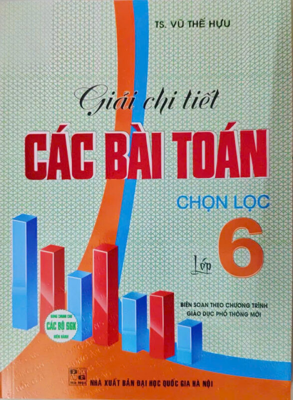 Giải Bài Tập Toán Lớp 6 Chi Tiết Theo Sách Mới