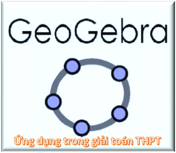 Khám Phá Phần Mềm Geogebra Trong Toán Lớp 10: Hướng Dẫn Thực Hành Và Ứng Dụng