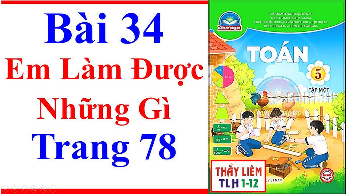 Giải Toán Lớp 5 Trang 78 Chân Trời Sáng Tạo: Em Làm Được Những Gì?