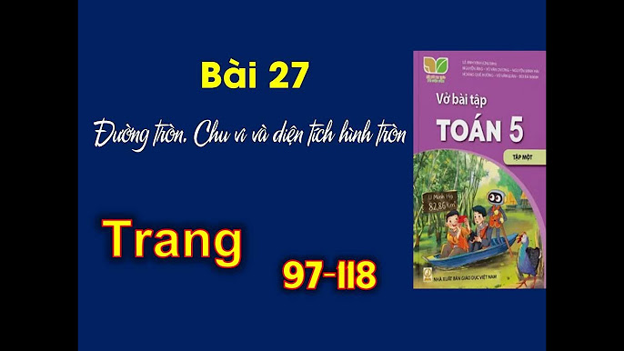 Giải Toán Lớp 5 Vở Bài Tập Toán Lớp 5 (Hay, Chi Tiết)