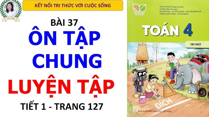 Luyện Tập Trang 126, 127, 128 Tiếng Việt Lớp 3 Tập 1 Kết Nối Tri Thức