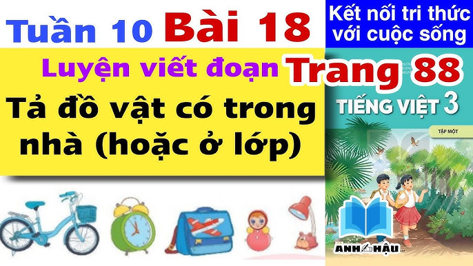 Viết Trang 10 Tiếng Việt Lớp 3 Tập 2 Sách Kết Nối Tri Thức: Hướng Dẫn Chi Tiết