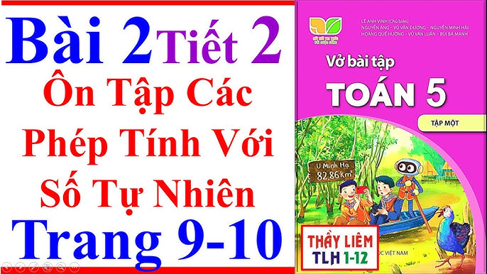 Bài Giải Toán Lớp 5 Trang 10 Sách Kết Nối Tri Thức: Ôn Tập Các Phép Tính Với Số Tự Nhiên