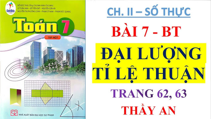 Bài 7: Đại Lượng Tỉ Lệ Thuận - Toán 7 Cánh Diều