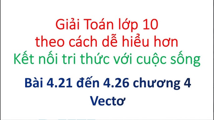 Giải Bài 4.21 Trang 70 SGK Toán 10 – Kết Nối Tri Thức