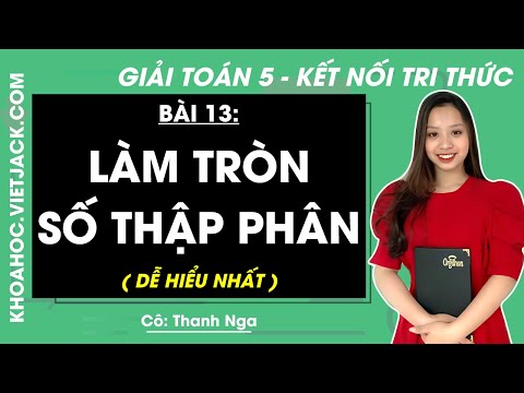 Giải Toán lớp 5 trang 48 Kết nối tri thức: Làm Tròn Số Thập Phân