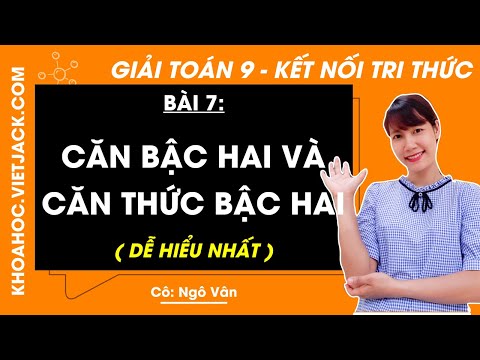 Giải Toán 9 trang 48 Tập 1 Kết nối tri thức: Căn bậc hai và căn thức bậc hai
