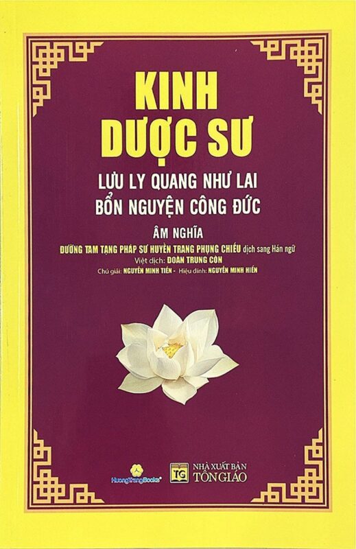 Kinh Dược Sư Lưu Ly Quang Vương: Công Đức Bản Nguyện Và Ý Nghĩa Sâu Sắc