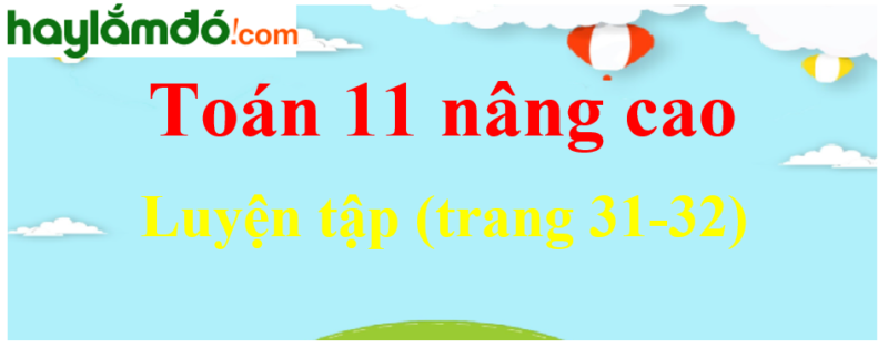 Giải Toán Lớp 3 Trang 32 Sách Kết Nối Tri Thức, Chân Trời Sáng Tạo, Cánh Diều