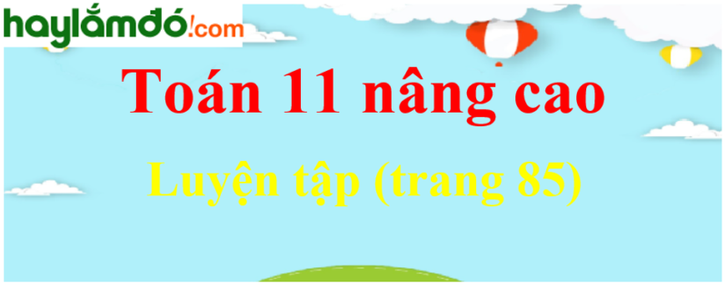 Giải Toán 7 Trang 11 Sách Kết Nối Tri Thức, Chân Trời Sáng Tạo, Cánh Diều
