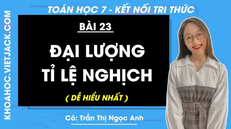 Giải Toán Lớp 7 Bài Đại Lượng Tỉ Lệ Nghịch Sách Cánh Diều Trang 68 Chi Tiết