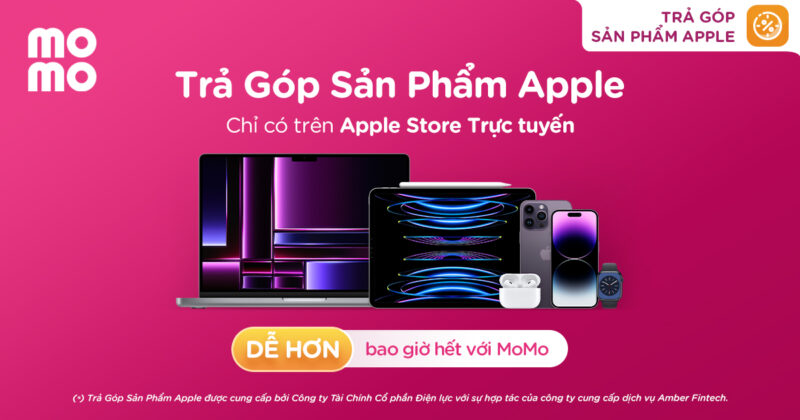 Trả Góp Hàng Tháng Qua MoMo Trên Apple Store Trực Tuyến: Lãi Suất 1.67%