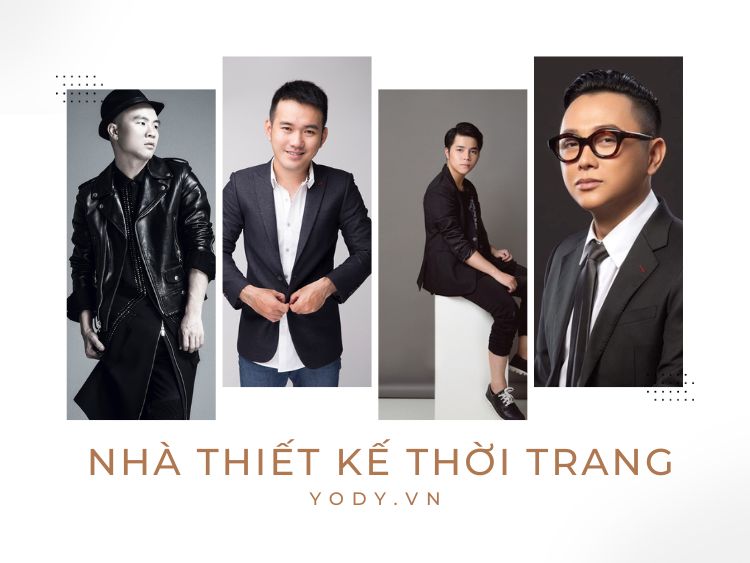 TOP 10 Nhà Thiết Kế Thời Trang Nổi Tiếng Hàng Đầu Việt Nam Hiện Nay