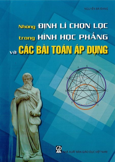 Những Định Lý Chọn Lọc Trong Hình Học Phẳng Và Các Bài Toán Áp Dụng