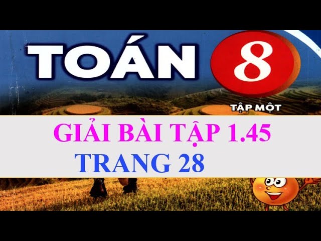 Giải Toán 8 trang 46 Tập 1 Kết nối tri thức: Phân Tích và Phân Tích Đa Thức Thành Nhân Tử