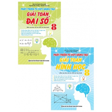 Phát Triển Tư Duy Sáng Tạo Giải Toán Đại Số Lớp 8