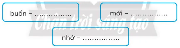 Các từ cần tìm nghĩa trái ngược