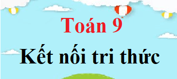 Giải Bài Tập 3.39 Trang 65 SGK Toán 9 Tập 1 - Kết Nối Tri Thức