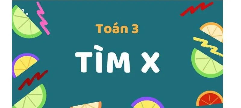 Khi giải toán tìm x, đòi hỏi các em cần nắm rõ các quy tắc giải. (Ảnh: Sưu tầm internet)