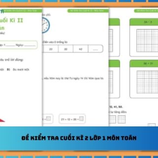 Đề kiểm tra cuối kì 2 lớp 1 môn toán