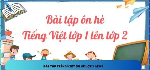 Bài tập Tiếng Việt ôn hè lớp 1 lên 2