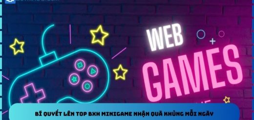 Bí Quyết Lên Top BXH Minigame Nhận Quà Khủng Mỗi Ngày