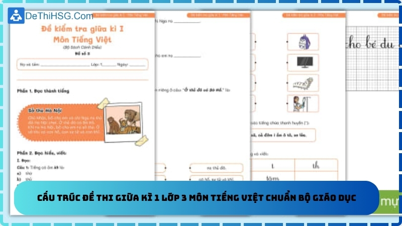 Cấu trúc đề thi giữa kì 1 lớp 3 môn Tiếng Việt chuẩn Bộ Giáo dục