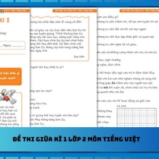 Đề thi giữa kì 1 lớp 2 môn Tiếng Việt
