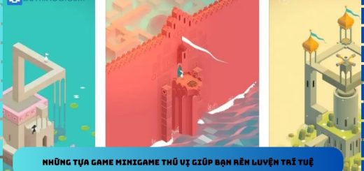 Những tựa game minigame thú vị giúp bạn rèn luyện trí tuệ