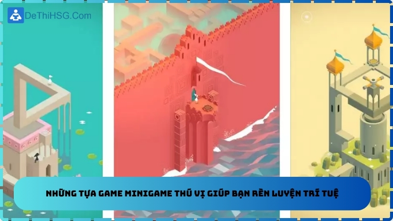 Những tựa game minigame thú vị giúp bạn rèn luyện trí tuệ