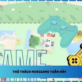 Thử Thách Minigame Tuần Này